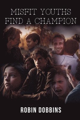 Misfit Youths Find A Champion 1