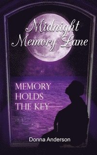 bokomslag Midnight Memory Lane: Memory Holds the Key