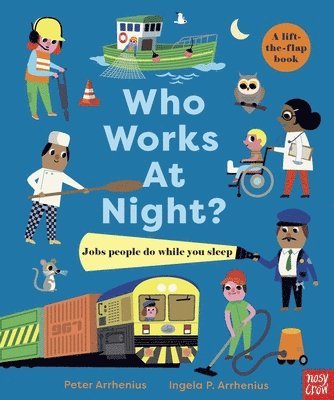 Peter Arrhenius - Who Works at Night? Jobs People Do While You Sleep, Kartonnage