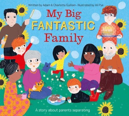 Adam Guillain, Charlotte Guillain - My Big Fantastic Family, Inbunden