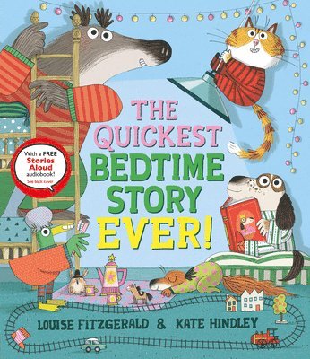 Louise Fitzgerald - The Quickest Bedtime Story Ever!, Inbunden