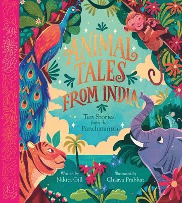 Animal Tales from India: Ten Stories from the Panchatantra 1