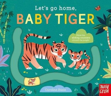 bokomslag Let's Go Home, Baby Tiger