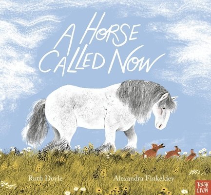 A Horse Called Now 1