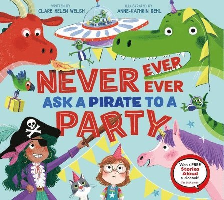 Never, Ever, Ever Ask a Pirate to a Party 1