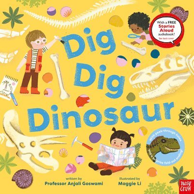 Anjali Goswami - Dig, Dig, Dinosaur, Inbunden
