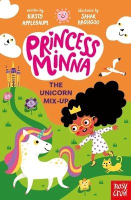 Kirsty Applebaum - Princess Minna: The Unicorn Mix-Up, Inbunden