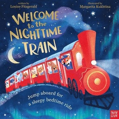 Louise Fitzgerald - Welcome to the Nighttime Train, Inbunden