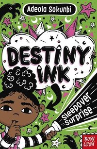 bokomslag Destiny Ink: Sleepover Surprise