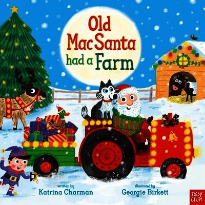 Old Macsanta Had a Farm