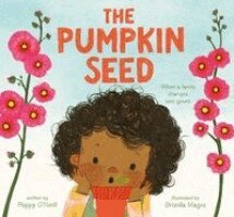 Poppy O'Neill - The Pumpkin Seed, Inbunden