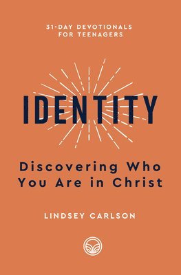 Identity: Discovering Who You Are in Christ 1