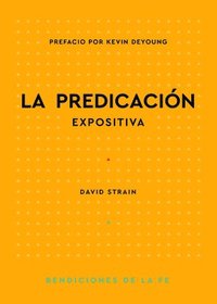 bokomslag La Predicación Expositiva