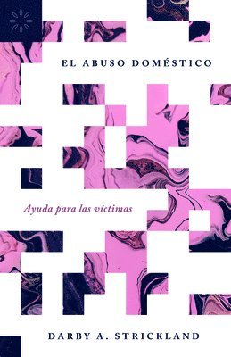 El Abuso Doméstico: Ayuda Para Las Víctimas 1