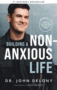 bokomslag Building a Non-Anxious Life