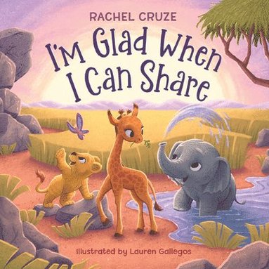 Rachel Cruze - I'm Glad When I Can Share, Inbunden