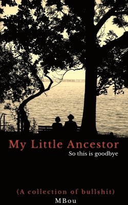 My Little Ancestor - So this is goodbye 1