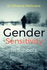 bokomslag Gender Sensitivity in Schools