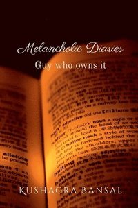 bokomslag Melancholic Diaries