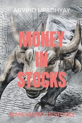 Arvind Upadhyay, Upadhyay,Arvind - Money in Stocks, Häftad
