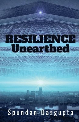 Resilience - Unearthed