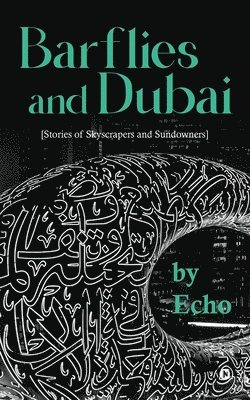 Barflies and Dubai 1
