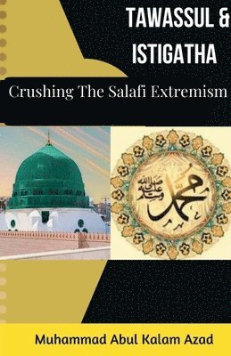 Muhammad Abul Kalam Azad, Muhammad Abul, Abul,Muhammad - Tawassul and Istigatha, Häftad