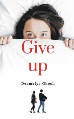 Give up