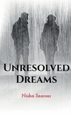 bokomslag Unresolved Dreams