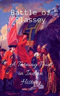 bokomslag Battle of Plassey