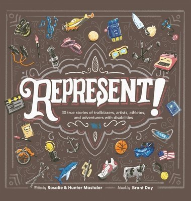 Rosalie Mastaler, Hunter Mastaler - Represent!, Inbunden