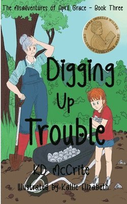 Digging Up Trouble 1