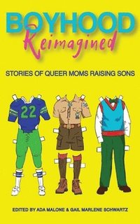 bokomslag Boyhood Reimagined