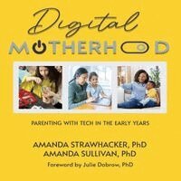 Amanda Strawhacker, Amanda Sullivan - Digital Motherhood, Häftad
