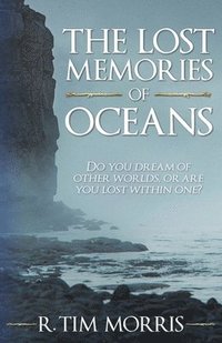 bokomslag The Lost Memories of Oceans