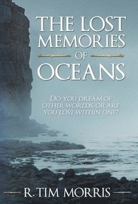 bokomslag Lost Memories of Oceans