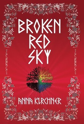 Anna Kirchner - Broken Red Sky, Inbunden