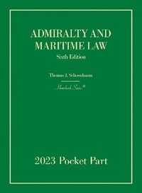 bokomslag Admiralty and Maritime Law, 2023 Pocket Part