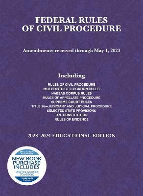 Federal Rules of Civil Procedure, Educational Edition, 2023-2024 1