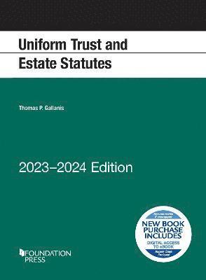 Uniform Trust and Estate Statutes 1