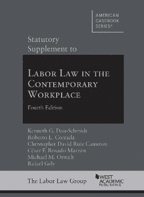 bokomslag Statutory Supplement to Labor Law in the Contemporary Workplace