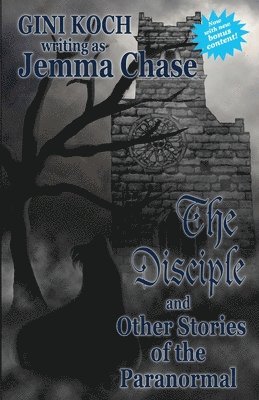 Disciple and Other Stories of the Paranormal