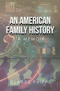 bokomslag An American Family History