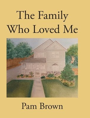 The Family Who Loved Me 1