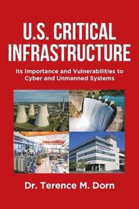 bokomslag U.S. Critical Infrastructure