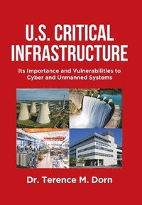 bokomslag U.S. Critical Infrastructure