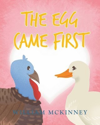 William McKinney - Egg Came First, Häftad