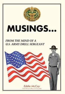 bokomslag Musings...From the Mind of a U.S. Army Drill Sergeant