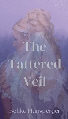 The Tattered Veil 1