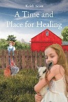 A Time and Place for Healing 1